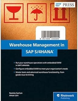 Warehouse Management in SAP S/4HANA: Embedded EWM