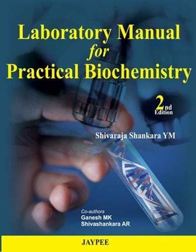 LABORATORY MANUAL FOR PRACTICAL BIOCHEMISTRY