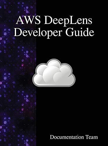 Aws Deeplens Developer Guide