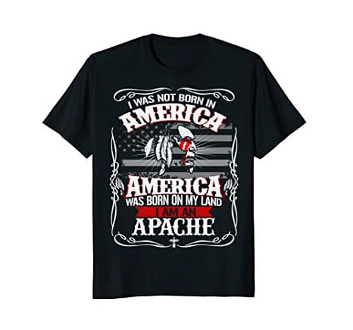 Native Apache pride - Proud Native American Tee Shirt