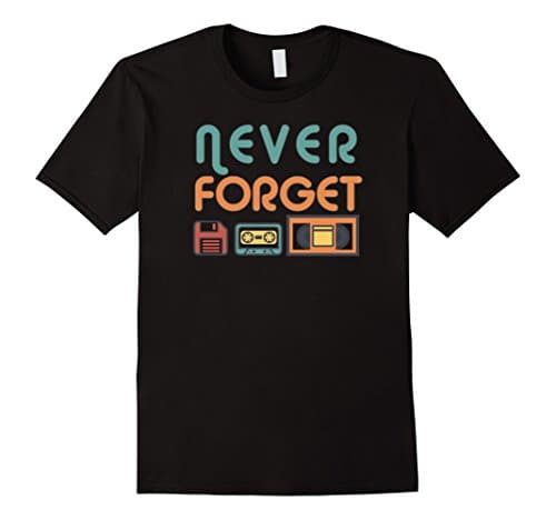 Never Forget Retro Technology - Floppy Disk, Video, Tape