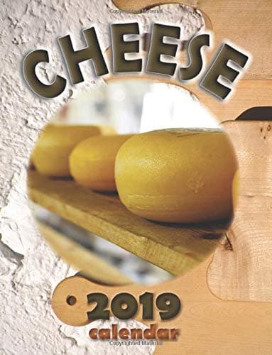 Cheese 2019 Calendar