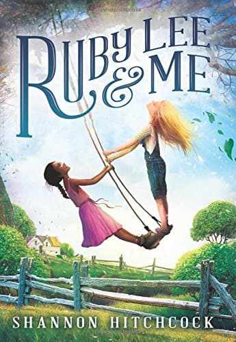 Ruby Lee and Me Hardcover – January 5, 2016