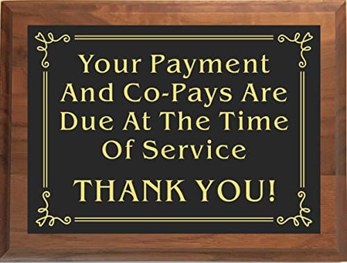 EnMEngraving 8" W x 6" H, Solid Walnut Brass, Payment Due at The time of Service Sign, Door Message Sign for Doctor's Office