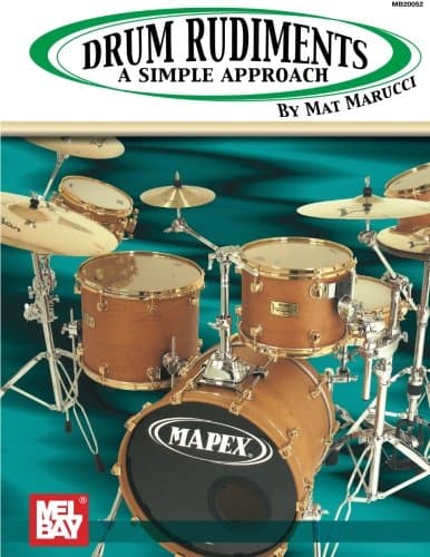 Mel Bay Drum Rudiments: A Simple Approach