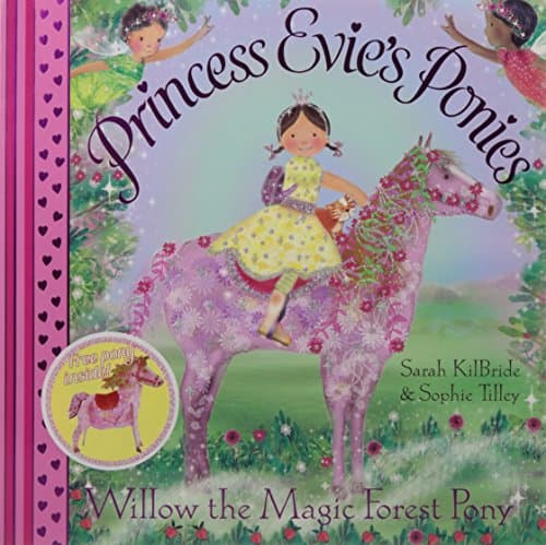 Princess Evie's Ponies: Willow the Magic Forest Pony (Volume 2)