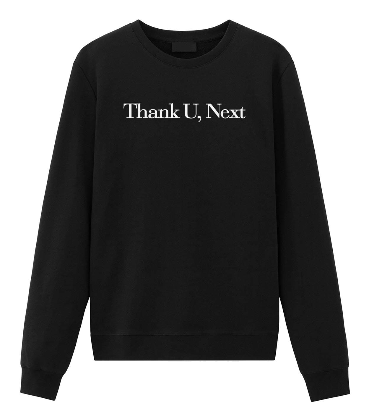 Thank U Next Sweatshirt
