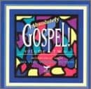 Absolutely Gospel 2