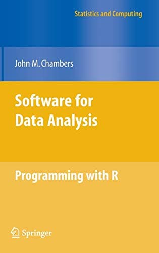 Software for Data Analysis: Programming with R (Statistics and Computing)