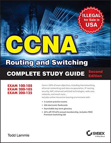 CCNA Routing and Switching Complete Study Guide, 2ed: Exam 100-105, Exam 200-105, Exam 200-125 Paperback – 1 January 2016