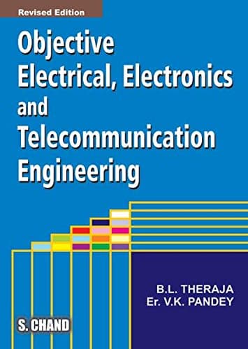 Electrical Electronics and Telecommunication Engineering: Objective Type [Dec 01, 2006] Theraja, B.L.