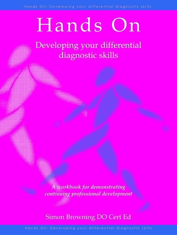 Hands On: Developing Your Differential Diagnostic Skills: A workbook for demonstrating continuing professional development Paperback – Illustrated, 1 Jan. 2006