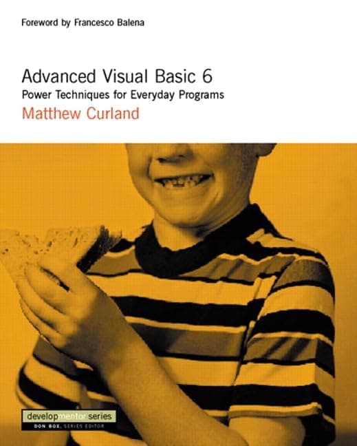 Advanced Visual Basic 6: Power Techniques for Everyday Programs (Developmentor Series)