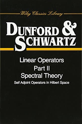 Linear Operators, Spectral Theory, Self Adjoint Operators in Hilbert Space, Part 2