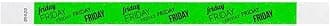Wristco 500 Friday Neon Green Tyvek Wristbands for Events - ¾” x 10” - Waterproof Recyclable Comfortable Tear Resistant Paper Bracelets Wrist Bands for Concerts Festivals Admission Party