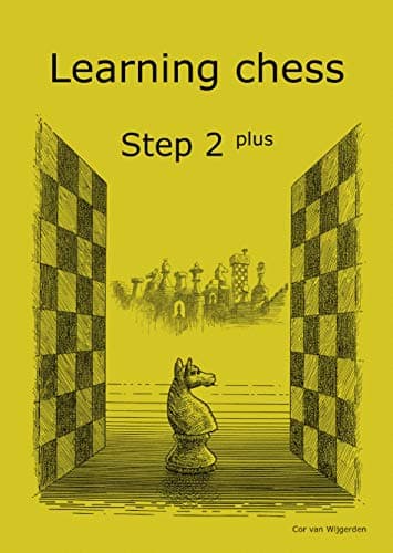 Learning Chess - Workbook Step 2 plus