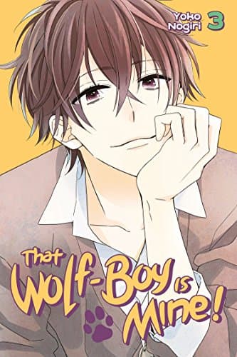 That Wolf-Boy is Mine! Vol. 3