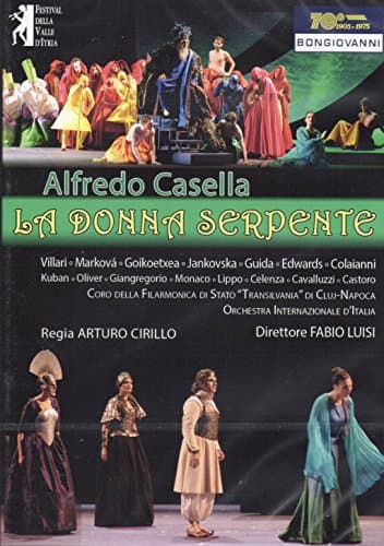 Alfredo Casella: La Donna Serpente