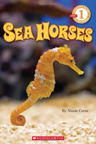 Scholastic Reader - 1 Sea Horses