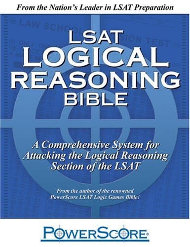PowerScore LSAT Logical Reasoning Bible