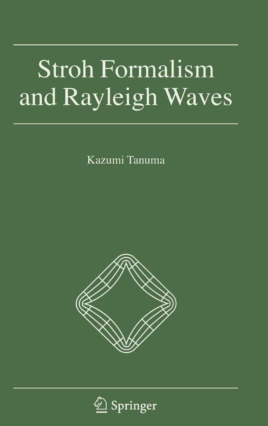 Stroh Formalism and Rayleigh Waves
