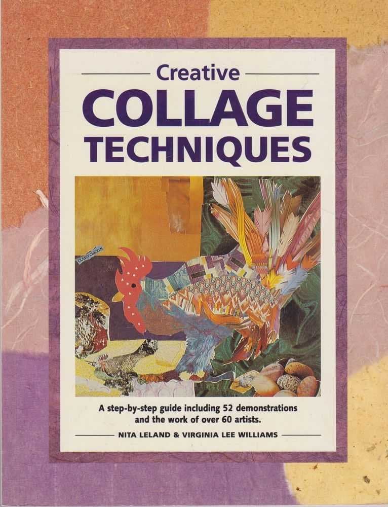 Creative Collage Techniques Paperback – Big Book, September 15, 2000