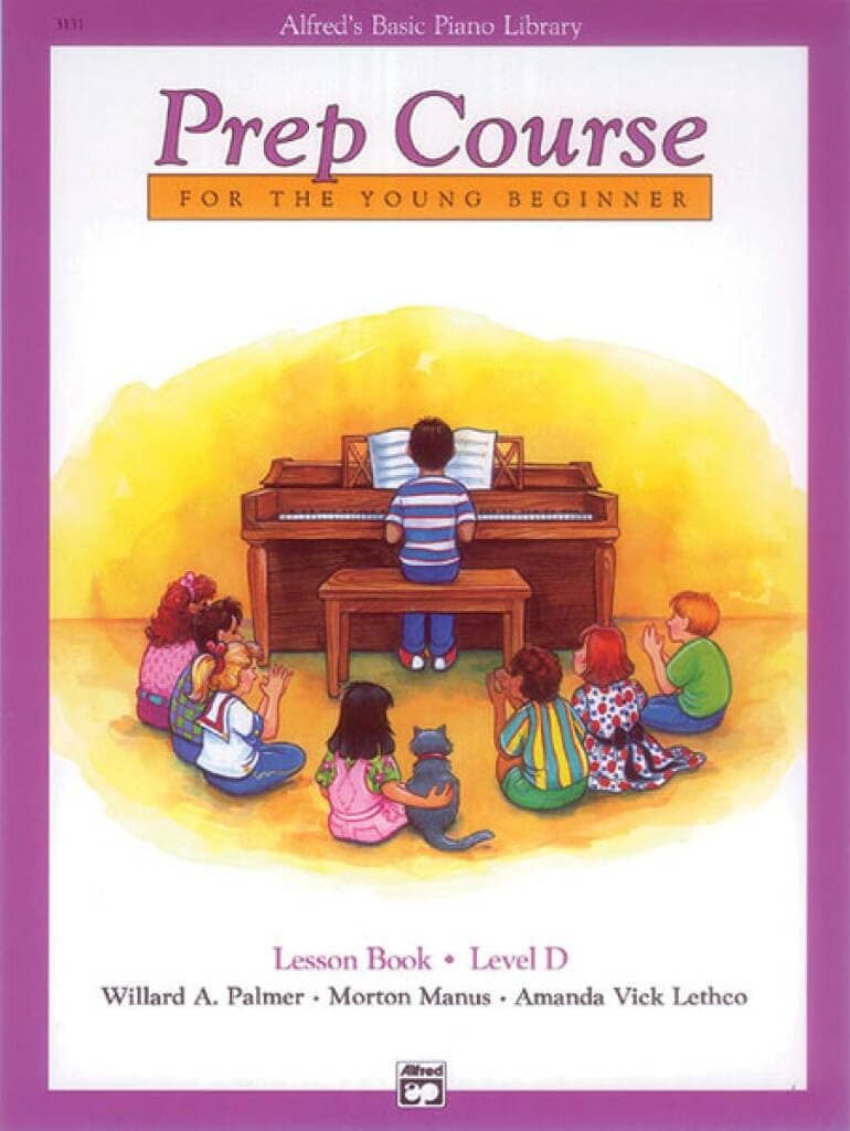 Alfred's Basic Piano Prep Course Lesson Book, Bk D: For the Young Beginner (Alfred's Basic Piano Library, Bk D)