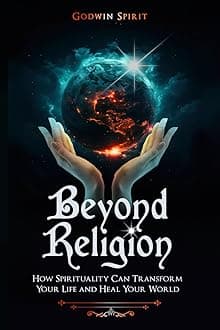 BEYOND RELIGION How Spirituality Can Transform Your Life and Heal Your World Paperback – Large Print, 25 Jan. 2024