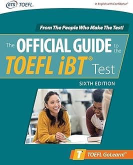Official Guide to the TOEFL iBT Test, Sixth Edition