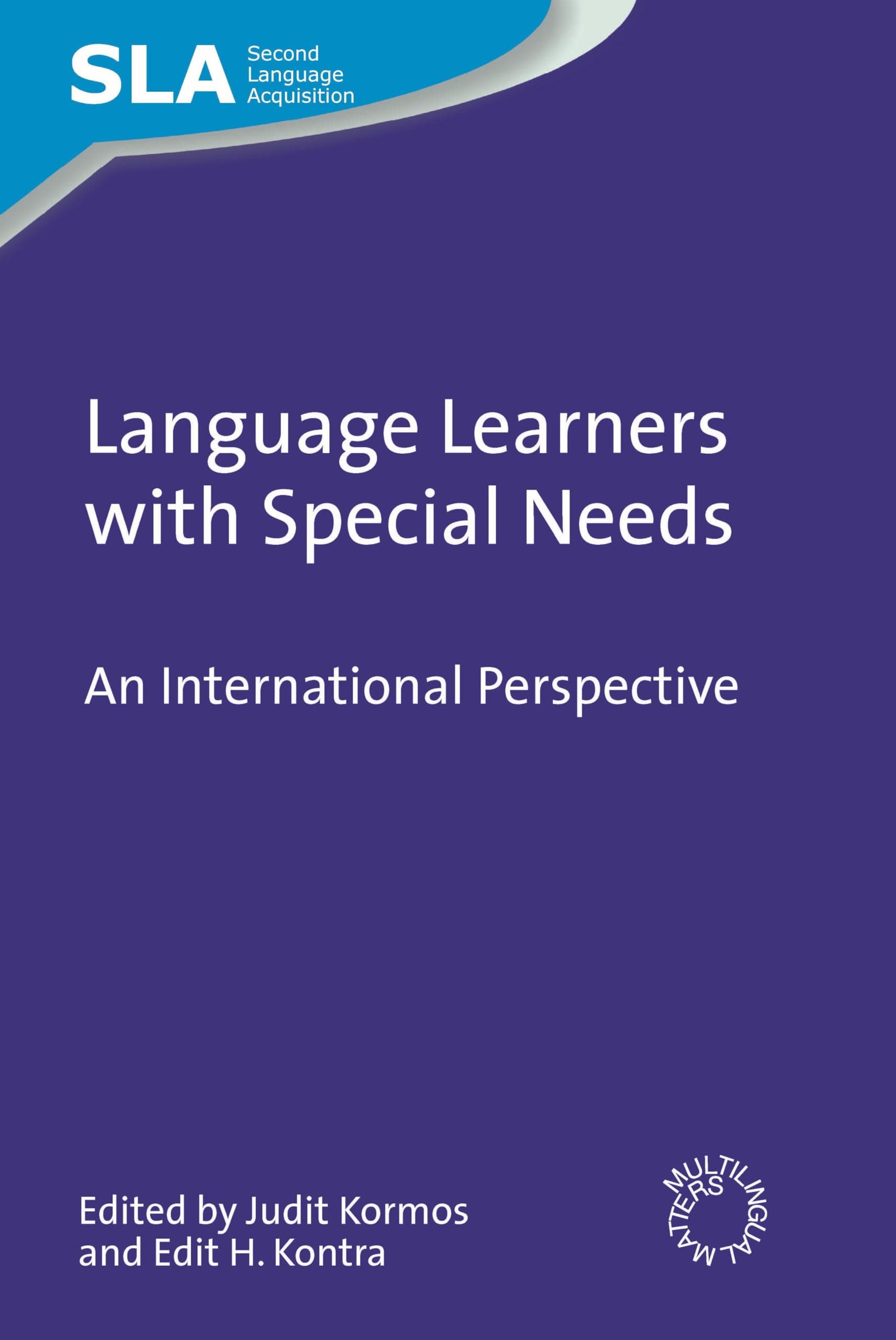 Language Learners with Special Needs: An International Perspective (Second Language Acquisition): 31
