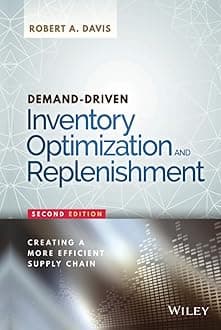 Demand-Driven Inventory Optimization and Replenishment: Creating a More Efficient Supply Chain (Wiley and SAS Business Series) Hardcover – 8 Jan. 2016