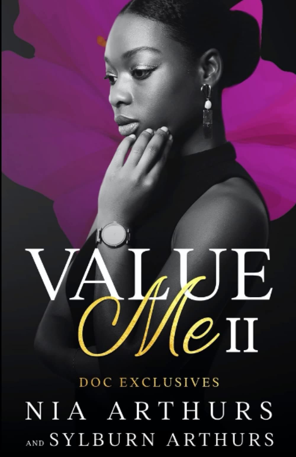 Value Me: Part II (Fragile Vows)