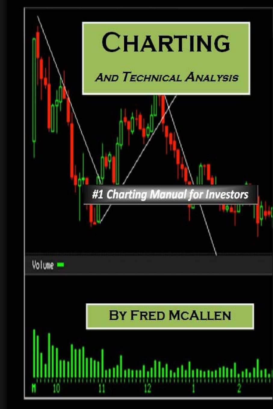 Charting and Technical Analysis Paperback – 1 December 2010