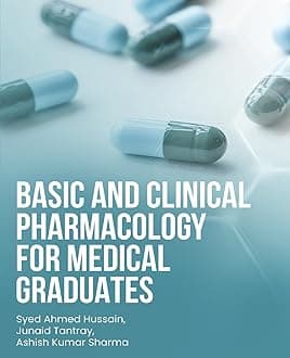 Basic and Clinical Pharmacology for Medical Graduates