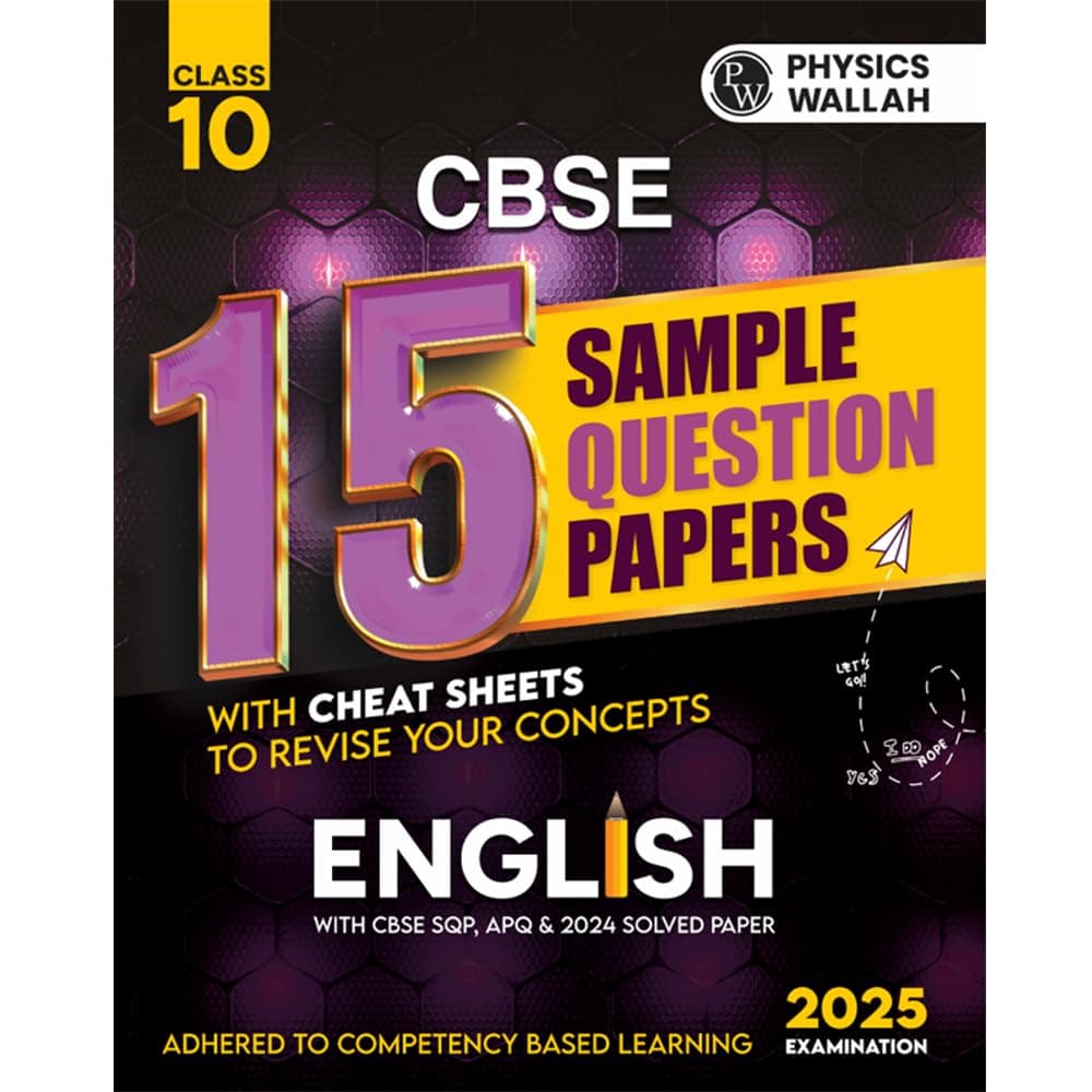 (Old Edition) PW CBSE 15 Sample Question Papers Class 10 English for 2024 Exam | Competency-Based Learning | PYQ 2023 Paper with Topper's Explanations, CBSE SQP & CBSE Additional Practice Questions with Marking Scheme Paperback – 25 October 2023