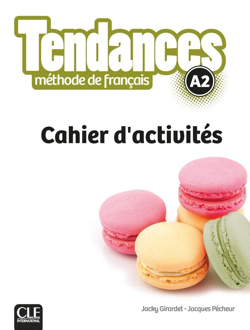 Tendances: Cahier d'activites A2