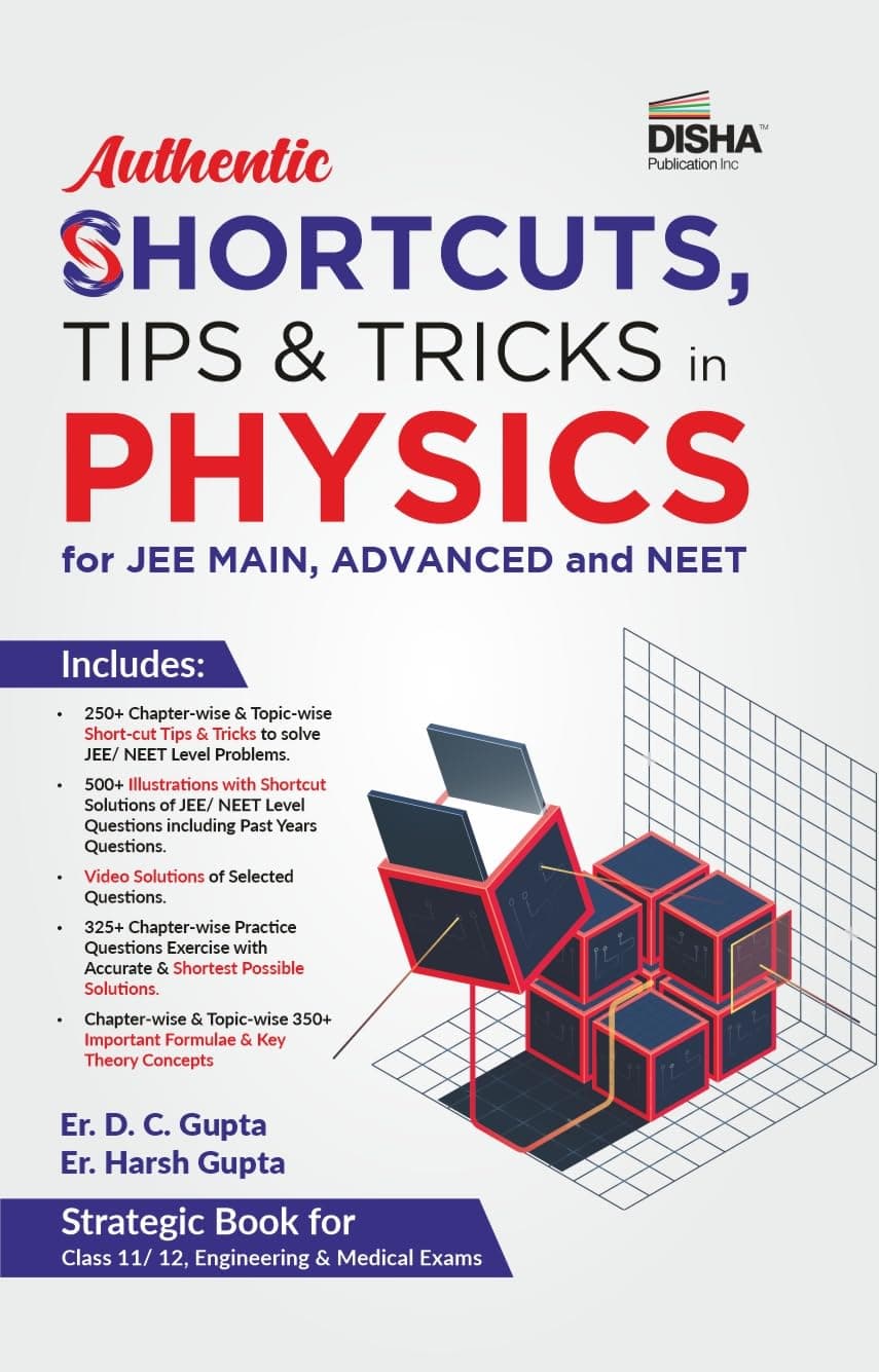 Authentic SHORTCUTS, TIPS & TRICKS in PHYSICS for JEE Main, Advanced & KVPY