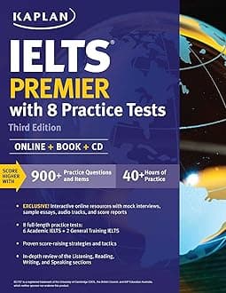 IELTS Premier with 8 Practice Tests: Online + Book + CD (Kaplan Test Prep) Third Edition