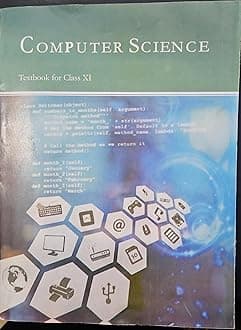 Computer Science Textbook For Class 11 2025-26 Edition