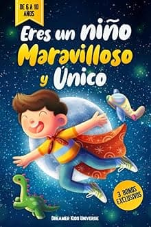 Eres un Niño Maravilloso y Único: Cuentos Infantiles fascinantes que inspiran Valor, Autosuficiencia y Confianza. +3 Bonos Exclusivos (Spanish Edition) Paperback – October 24, 2022