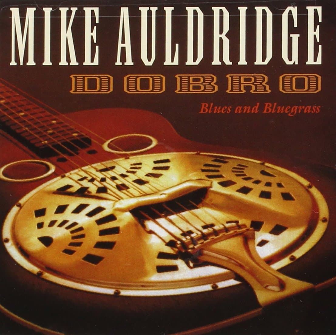 Dobro: Blues & Bluegrass