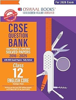 Oswaal CBSE Question Bank Chapterwise and Topicwise SOLVED PAPERS Class 12 English Core For Exam 2026