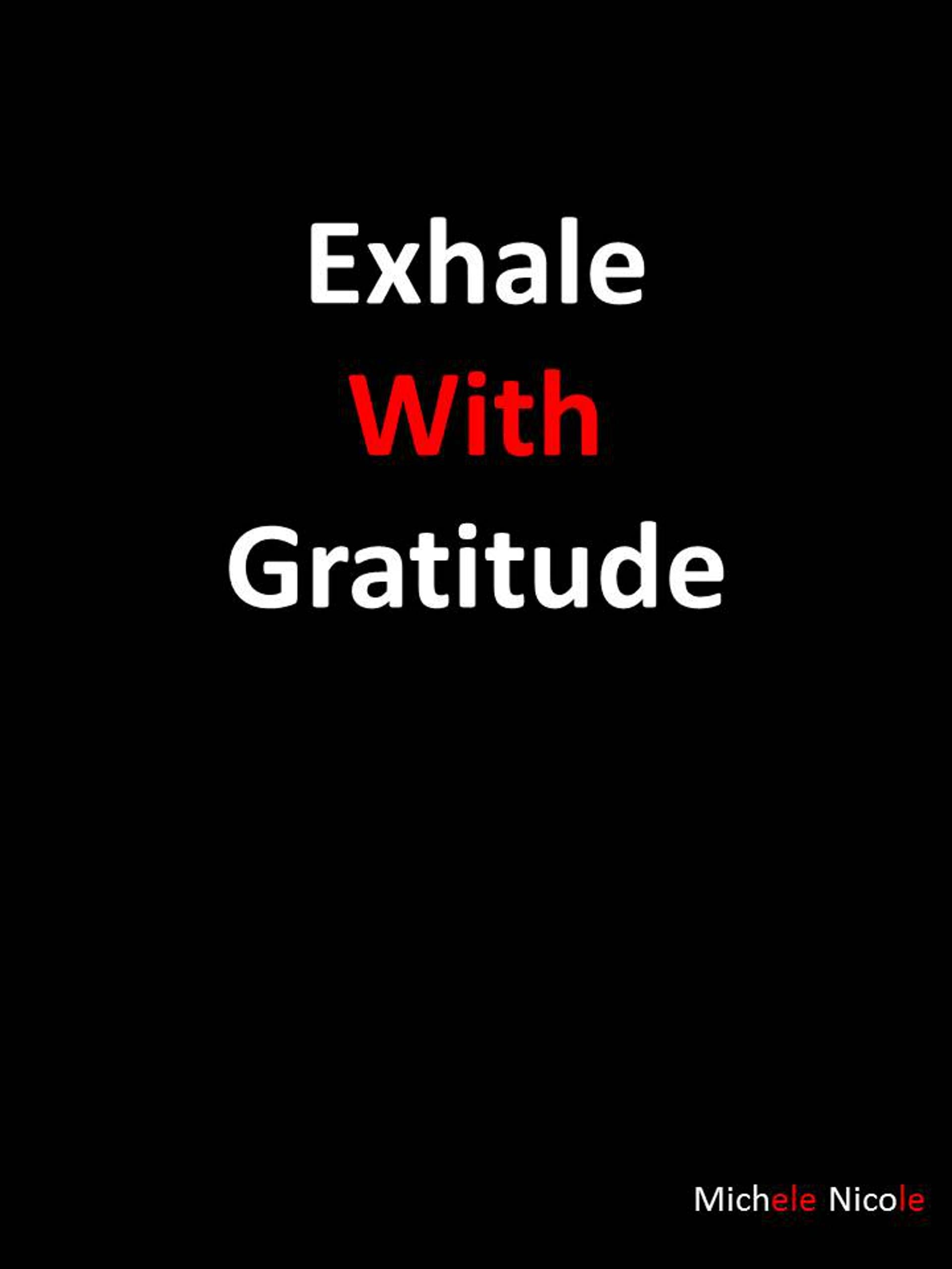 Exhale With Gratitude