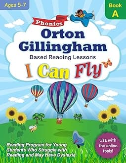 I Can Fly Reading Program with Online Games: Orton-Gillingham Based Reading Lessons for Young Students Who Struggle with Reading and May Have Dyslexia: 1