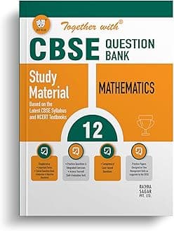 Together with CBSE Class 12 Mathematics Question Bank (Exam 2024)