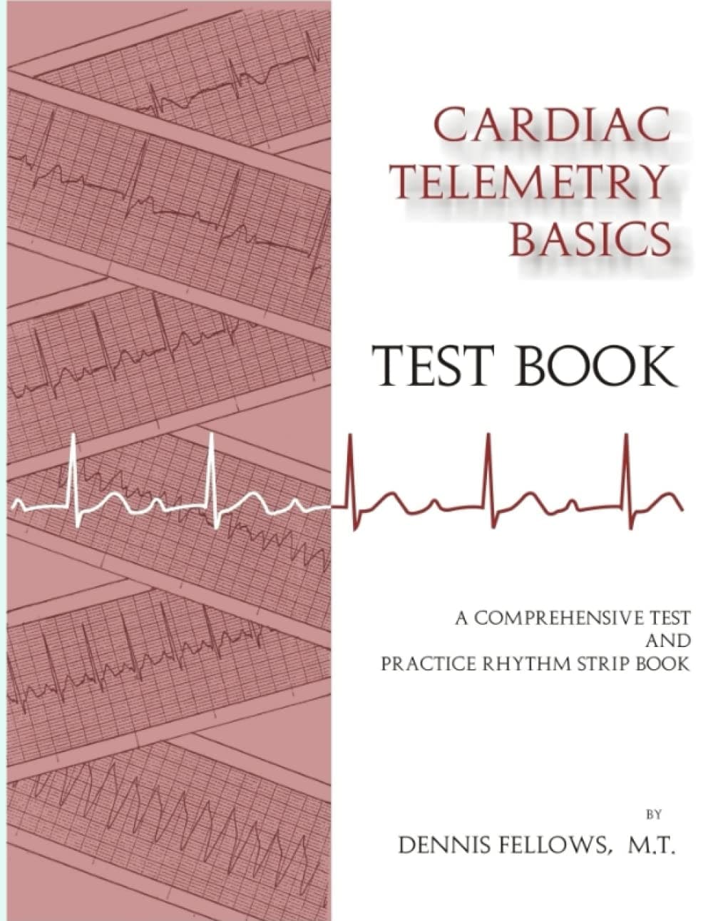 Cardiac Telemetry Basics Test Book