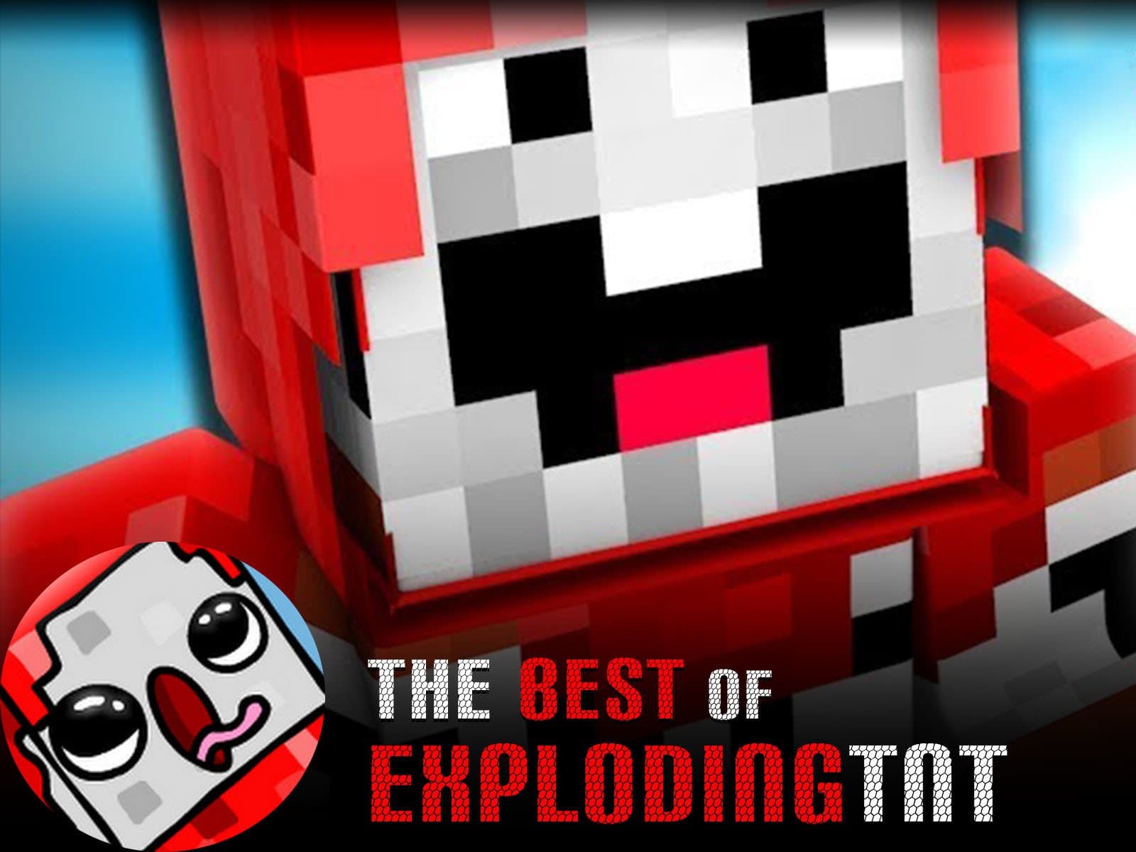 Clip: The Best of ExplodingTNT