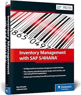 Inventory Management with SAP S/4HANA: The Comprehensive Guide