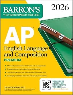 AP English Language and Composition Premium, 2026: Prep Book with 8 Practice Tests + Online Practice (Barron's AP Prep)