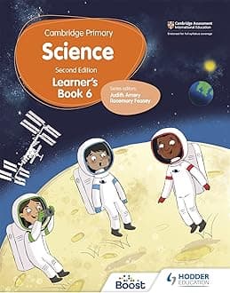 Cambridge Primary Science Learner’s Book 6 Second Edition: Hodder Education Group